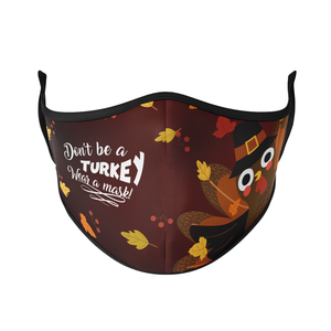 Don't Be a Turkey Reusable Face Masks - Protect Styles