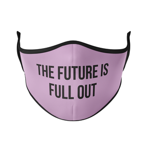 Future is FULL OUT - Protect Styles