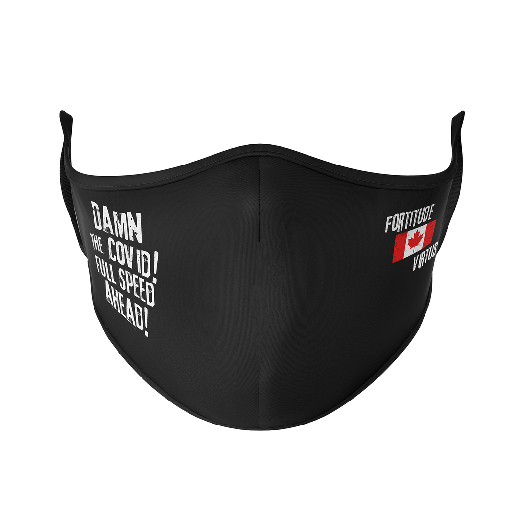 Damn the Covid! Full Speed Ahead Canada Flag Reusable Face Masks - Protect Styles