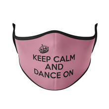 Load image into Gallery viewer, Keep Calm and Dance - Protect Styles

