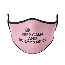 Load image into Gallery viewer, Keep Calm and Do Gymnastics Reusable Face Masks - Protect Styles
