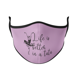 Life is Better in a Tutu - Protect Styles